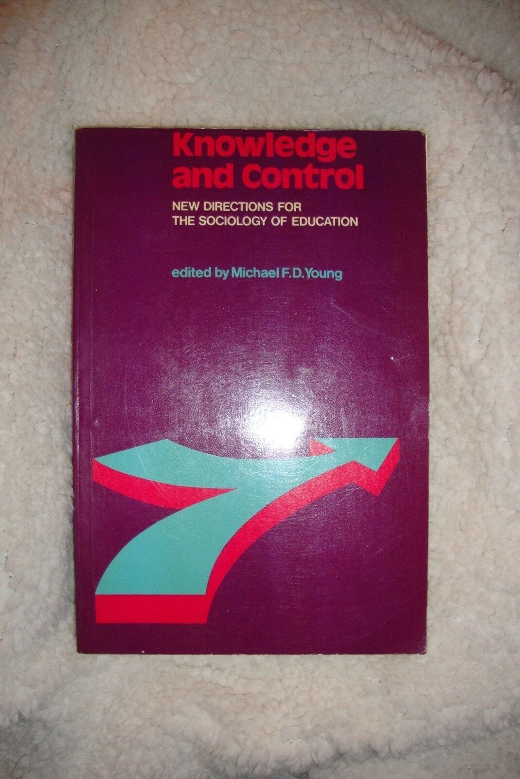 Knowledge and Control, Michael F.D. Young Michael Young, emne ...
