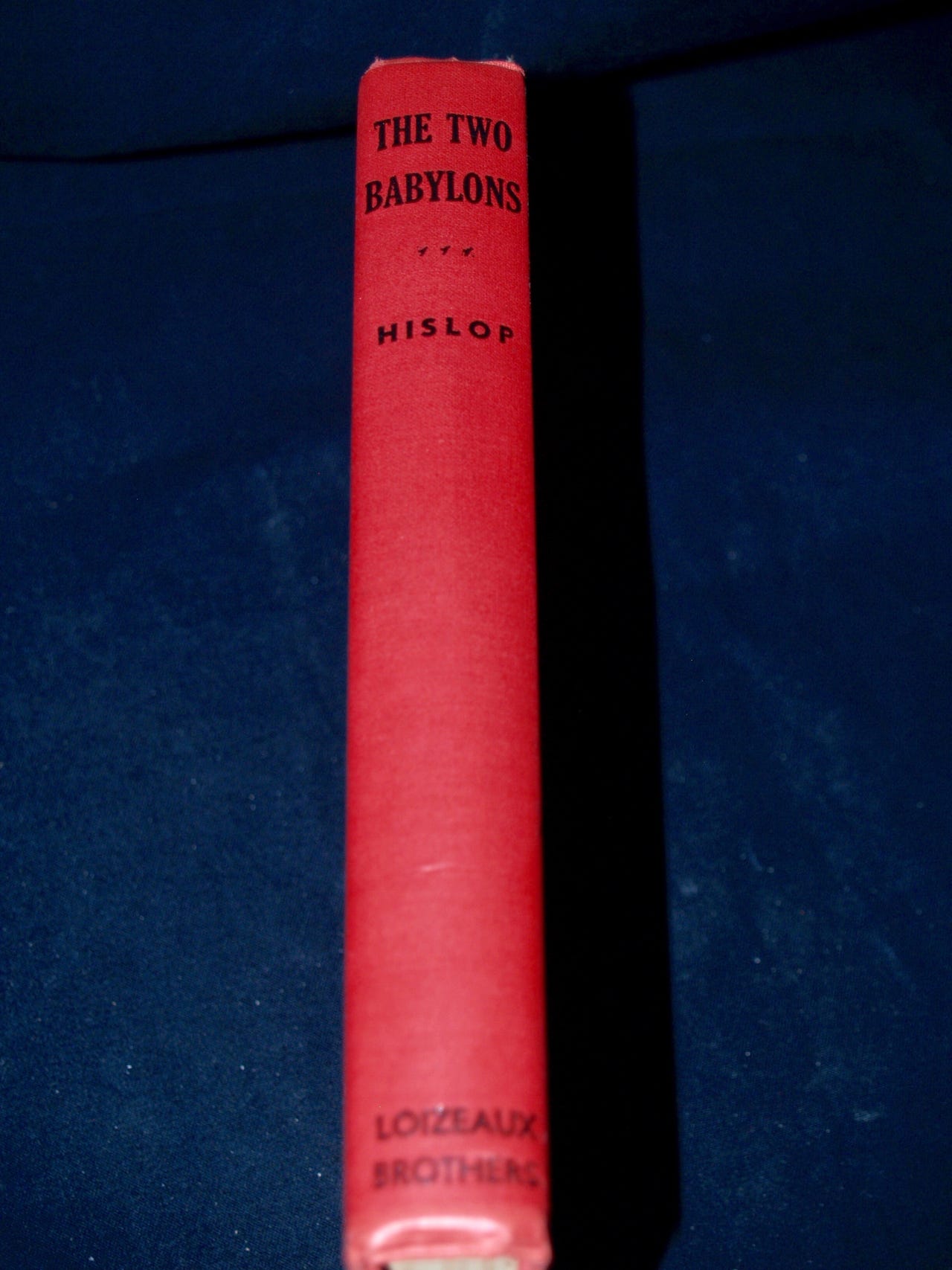 Alexander Hislop: The Two Babylons: or, the Papal Worship Proved to...  Nimrod | DBA