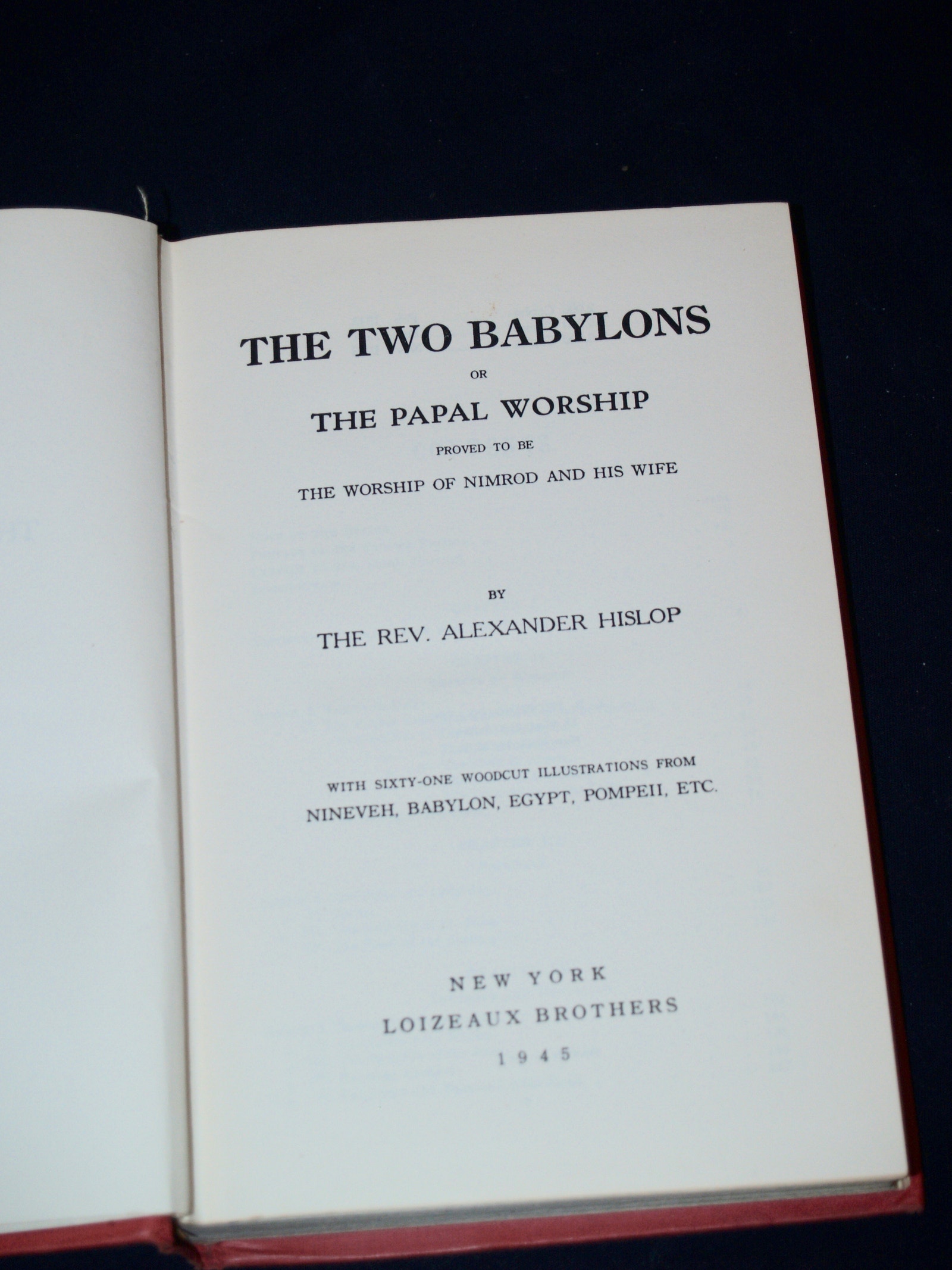 Alexander Hislop: The Two Babylons: or, the Papal Worship Proved to...  Nimrod | DBA