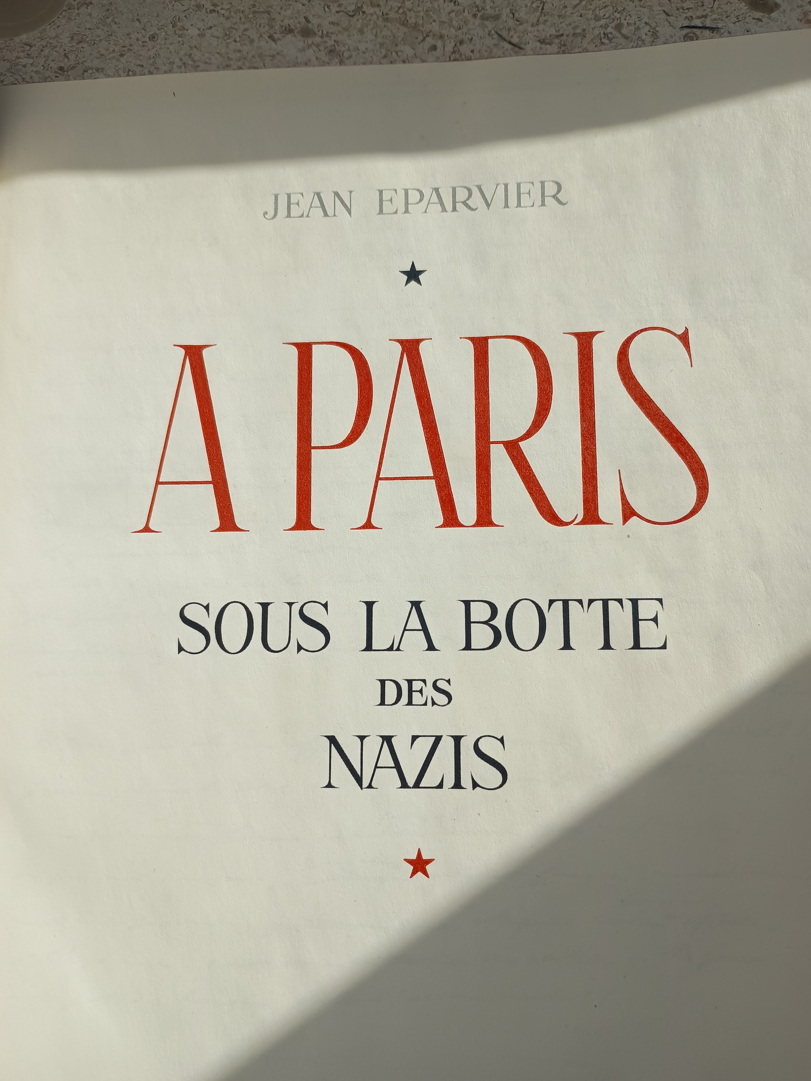 A Paris sous la botte des Nazis – Jean Eparvier + A.-G. Leroux + J 