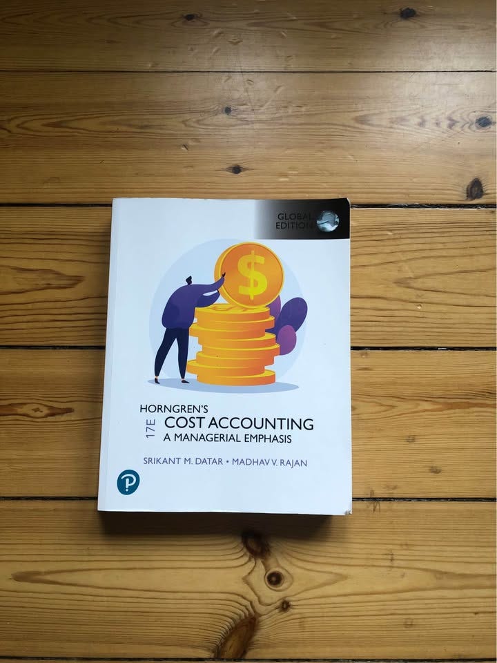 Horngren&#39;s Cost Accounting: A Managerial Emphasis， Global Edition Horngren's Cost Accounting: A Managerial Emphasis, Global