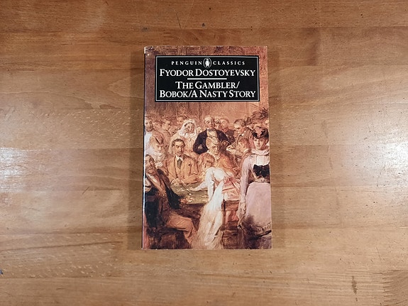 The Gambler / Bobok / A NAsty Story af Fjodor Dostojevskij