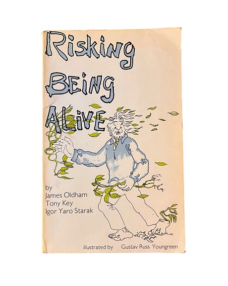 Risking Being Alive – bog af James Oldham m.fl.