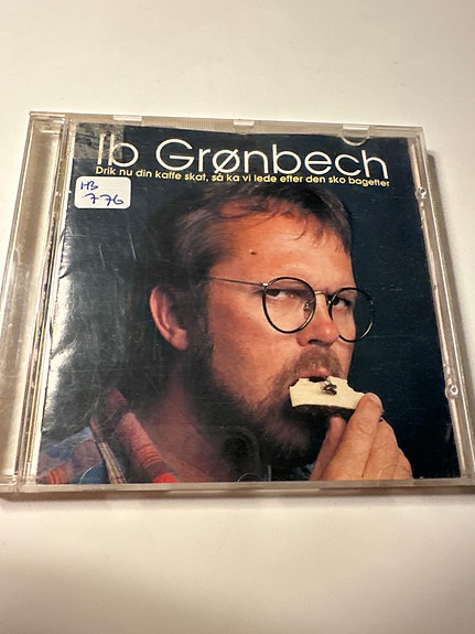 Ib Grønbech - Drik nu din kaffe skat, så kan vi lede efter den sko bagefter