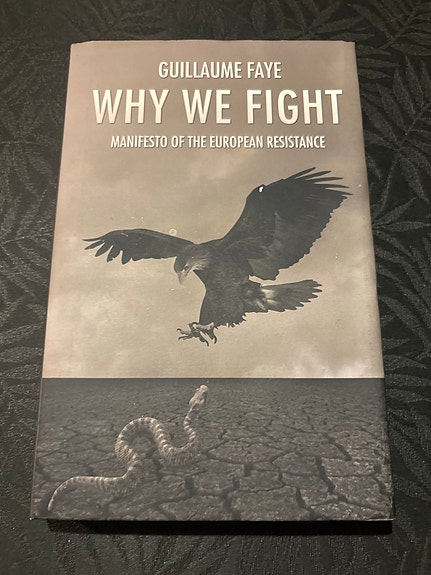 Why We Fight – Manifesto of the European Resistance Arktos