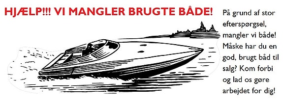 Vi mangler brugte både!